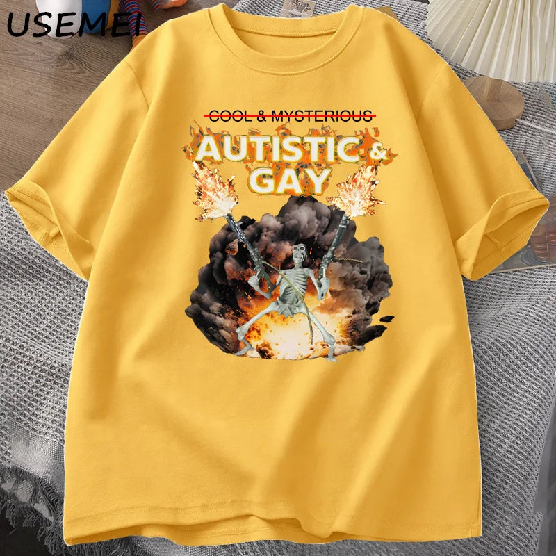 T-Shirt Autistic and Gay Skeleton Meme Graphic Cotton Short Sleeve Unisex Tee