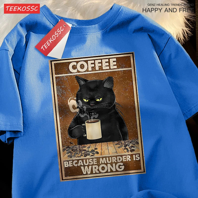T-Shirt Unisex Coffee Because Murder Is Wrong Black Cat Humor Graphic Tee