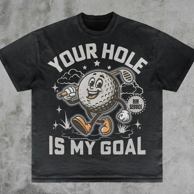 T-Shirt Unisex Your Hole Is My Goal Funny Golf Dirty Humor Novelty Tee